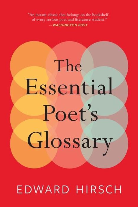 Edward Hirsch: The Essential Poet's Glossary, Buch