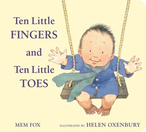 Mem Fox: Ten Little Fingers and Ten Little Toes, Buch