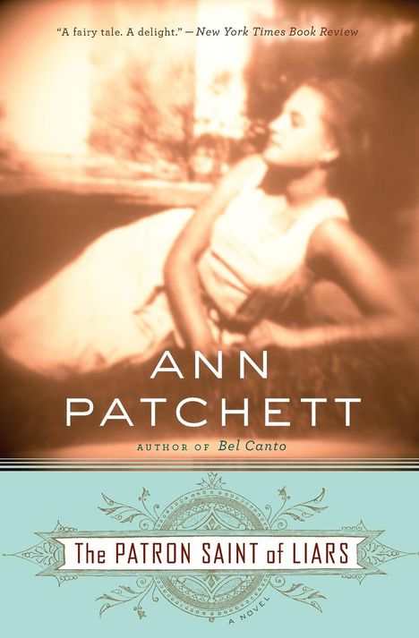 Ann Patchett: The Patron Saint of Liars, Buch