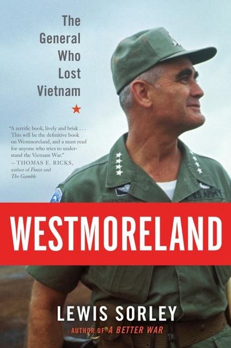 Lewis Sorley: Westmoreland, Buch