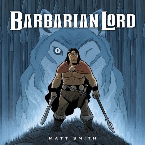 Matt Smith (geb. 1984): Barbarian Lord, Buch