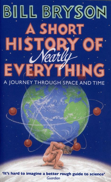 Bill Bryson: A Short History of Nearly Everything, Buch