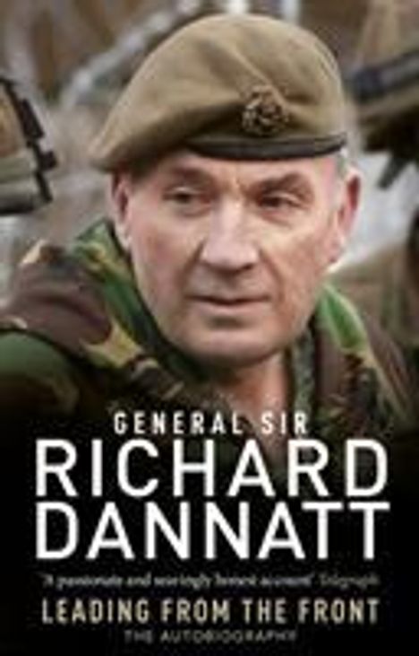 Richard Dannatt: Leading from the Front, Buch