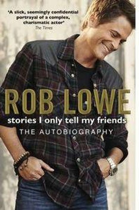 Rob Lowe: Stories I Only Tell My Friends, Buch