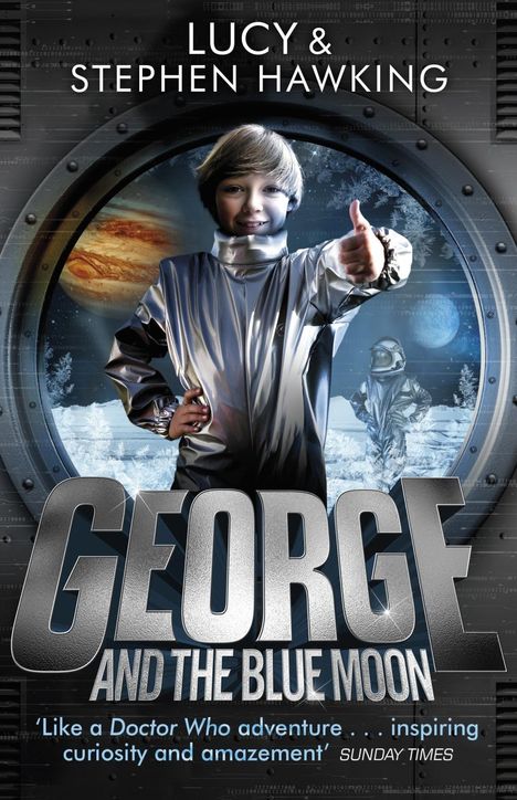 Lucy Hawking: George and the Blue Moon, Buch