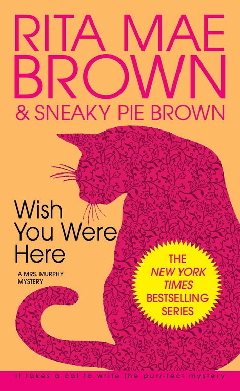 Rita Mae Brown: Wish You Were Here, Buch