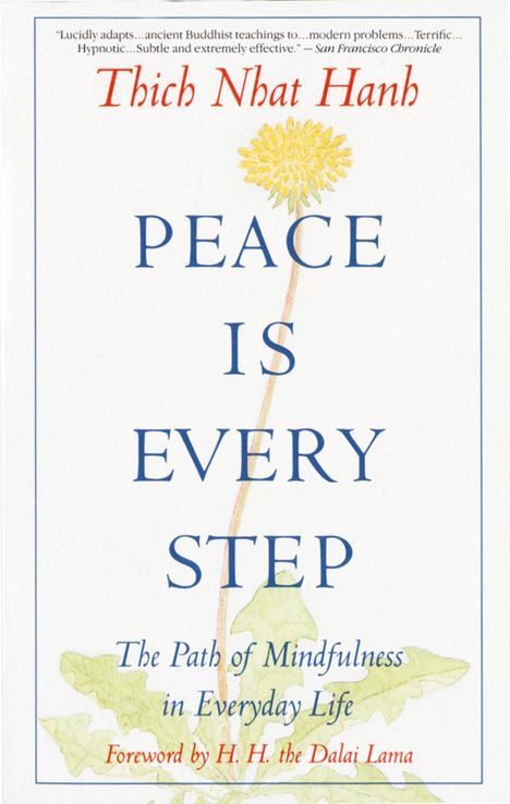 Thich Nhat Hanh: Peace is Every Step, Buch