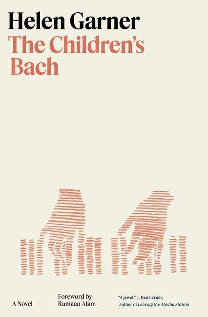 Helen Garner: The Children's Bach, Buch