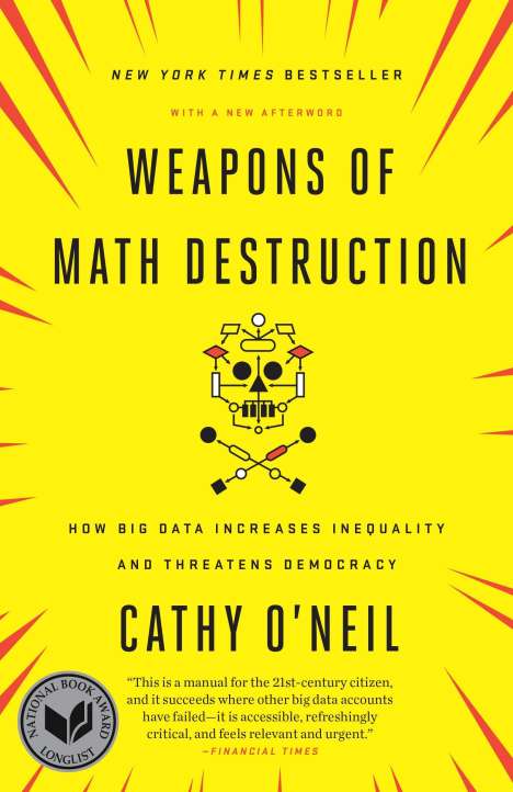 Cathy O'Neil: Weapons of Math Destruction, Buch