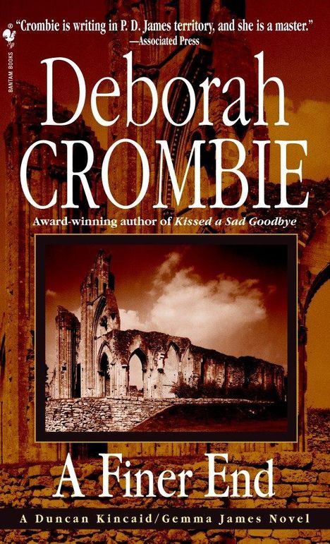 „Crombie is writing in P.D. James territory” – Associated Press. Deborah Crombie: A Finer End. Bild einer alten Ruine.