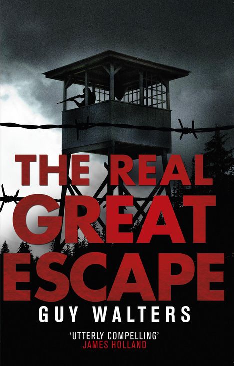 Guy Walters: The Real Great Escape, Buch