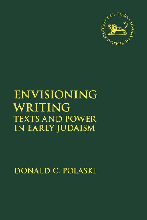 Donald C Polaski: Envisioning Writing, Buch