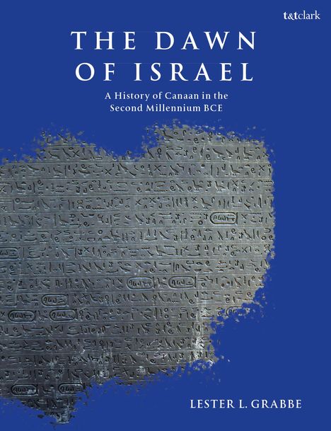 Lester L Grabbe: The Dawn of Israel, Buch