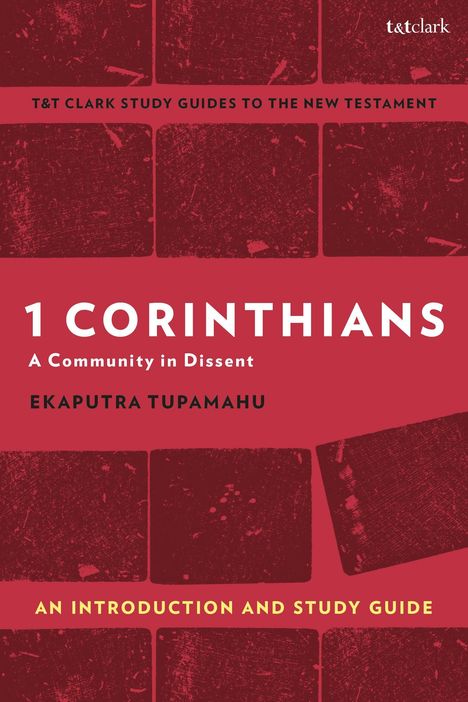 Ekaputra Tupamahu: 1 Corinthians: A Community in Dissent, Buch