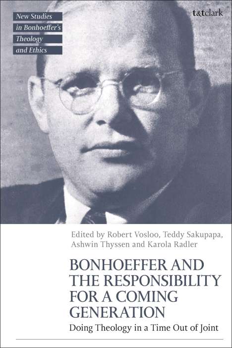 Bonhoeffer and the Responsibility for a Coming Generation, Buch