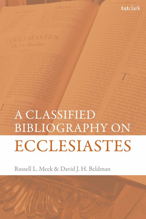 David J H Beldman: A Classified Bibliography on Ecclesiastes, Buch