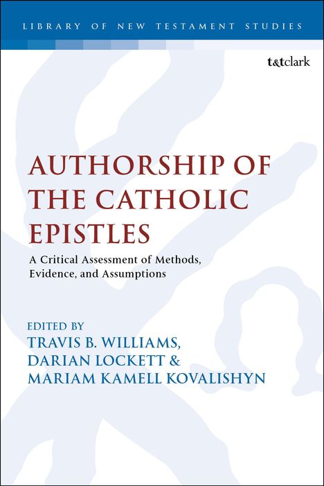 "Authorship of the Catholic Epistles" steht groß in der Mitte. Ein blassblauer Hintergrund mit abstraktem Muster und einem Verlag-Logo oben rechts.