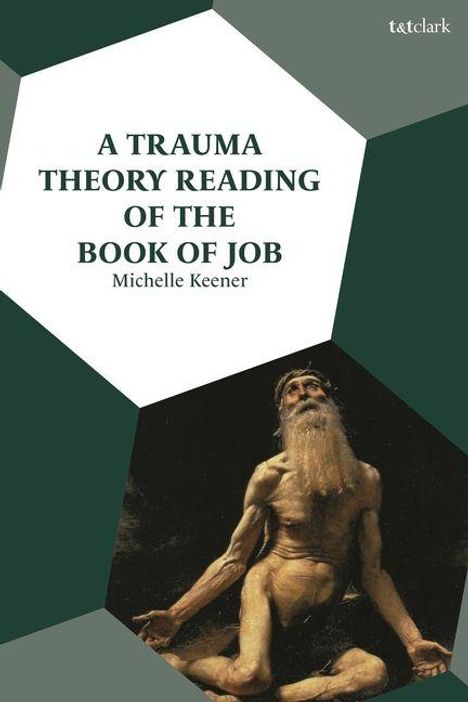 Text: "A Trauma Theory Reading of the Book of Job" von Michelle Keener. Eine dynamische Darstellung eines sitzenden Mannes.