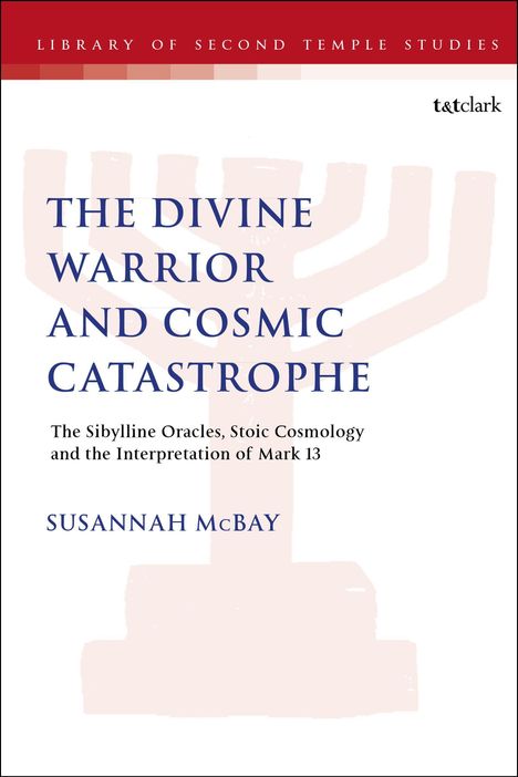 Text: "The Divine Warrior and Cosmic Catastrophe" von Susannah McBay, ein Buch mit weißem Hintergrund und rotem oberen Rand.
