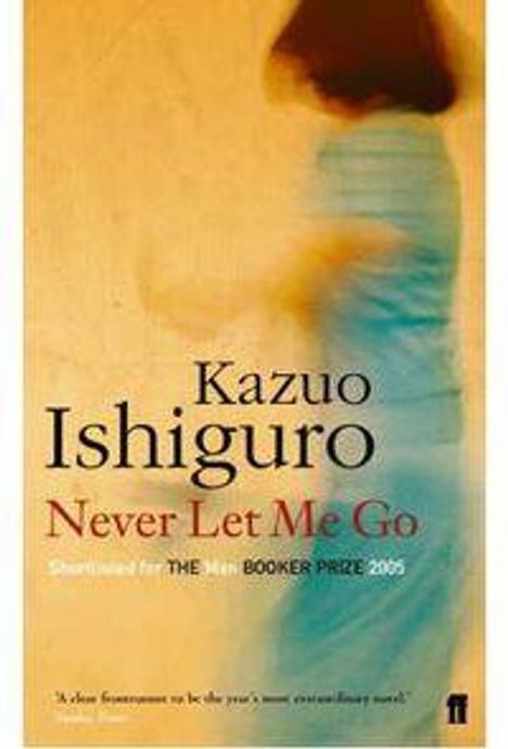 Kazuo Ishiguro: Never Let Me Go, Buch