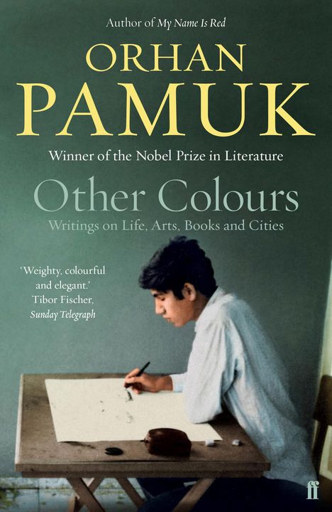 „Author of My Name Is Red“, „ORHAN PAMUK“, „Winner of the Nobel Prize in Literature“, „Other Colours“. Ein Mann zeichnet am Tisch.