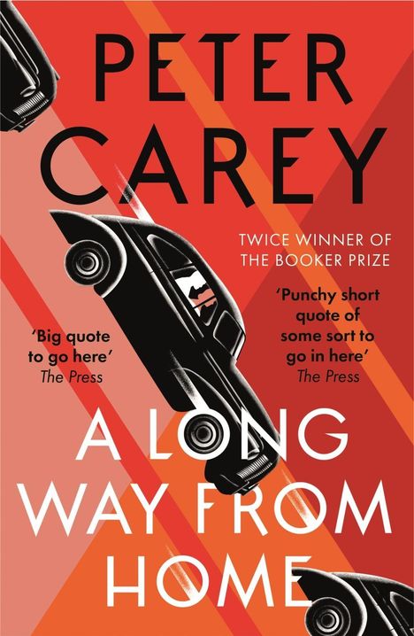 Peter Carey: A Long Way from Home, Buch