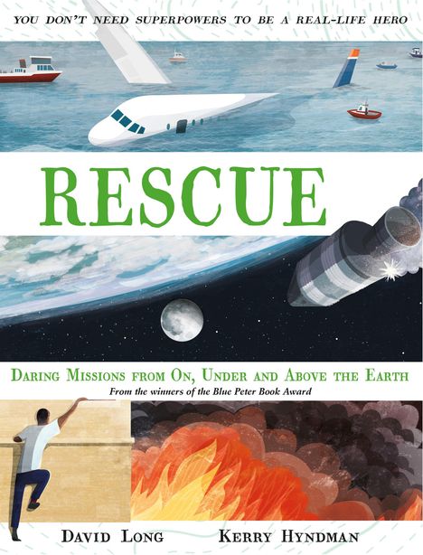 "RESCUE" in Grün, Flugzeug in Wasserlandung, Rakete im All, Person an Wand, Flammen. Autoren: David Long, Kerry Hyndman.
