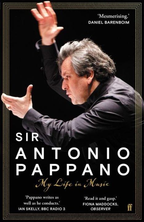 „Mesmerising.“ Daniel Barenboim. Sir Antonio Pappano. My Life in Music. Ein Dirigent in Aktion, energisch mit erhobenen Händen.