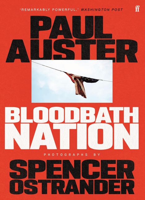 Paul Auster: Bloodbath Nation, Buch