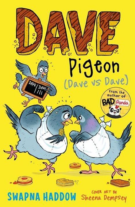 Swapna Haddow: Dave Pigeon (Dave vs Dave!), Buch
