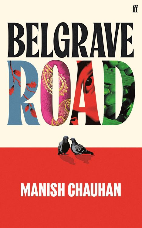 Text: "BELGRAVE ROAD" und "MANISH CHAUHAN". Zwei Tauben stehen auf rotem Boden.