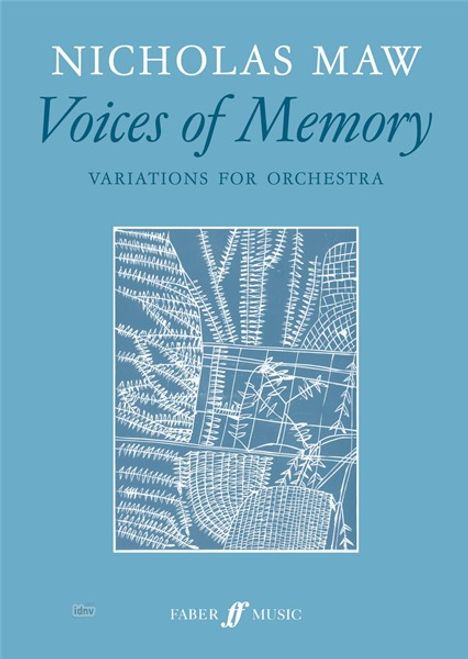 Nicholas Maw: Maw, N: Voices of Memory, Noten
