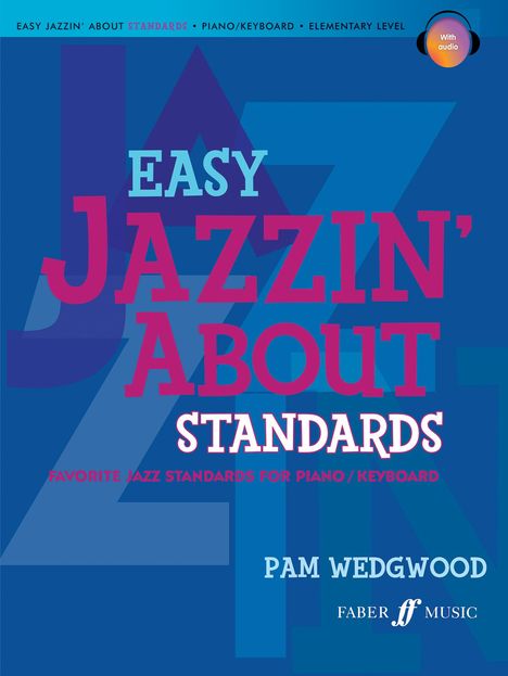 Pam Wedgwood: Easy Jazzin' About Standards, Noten