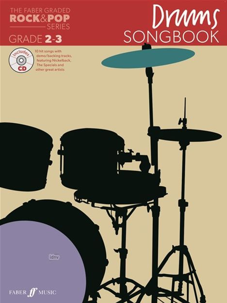 Faber Graded Rock &amp; Pop Series, The: Drums Songbook Grade 2-3 (with CD), Noten