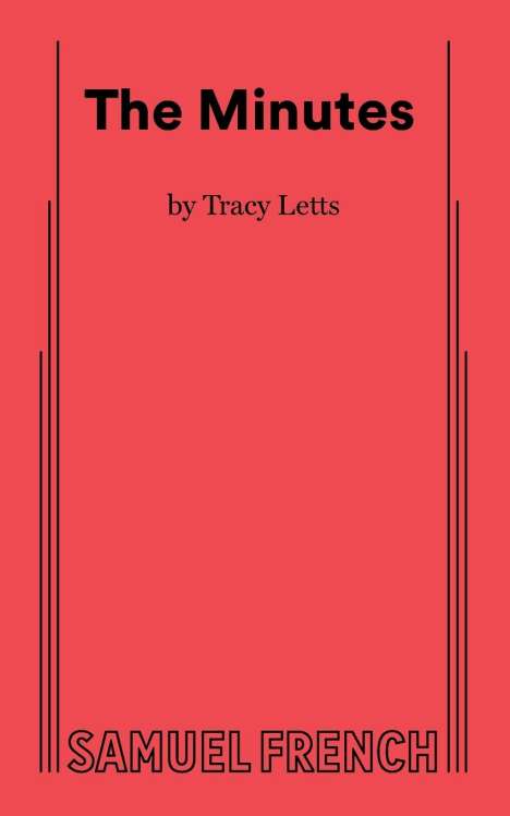Tracy Letts: The Minutes, Buch