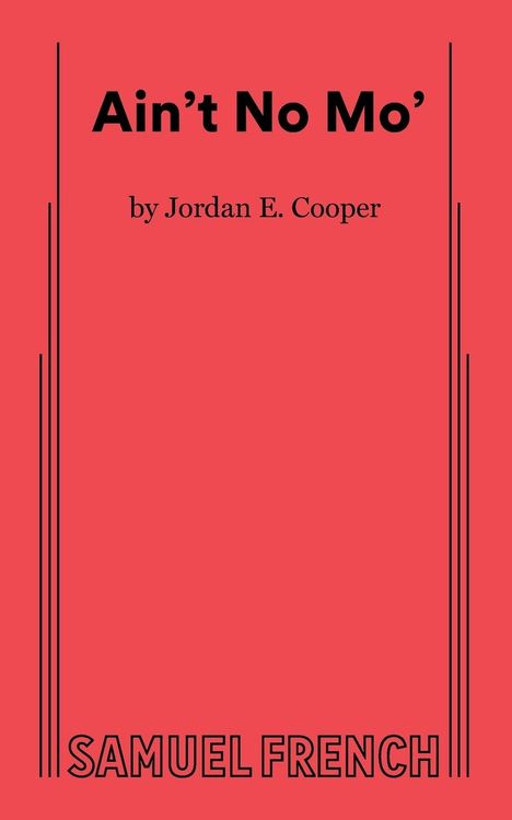 Jordan E. Cooper: Ain't No Mo', Buch