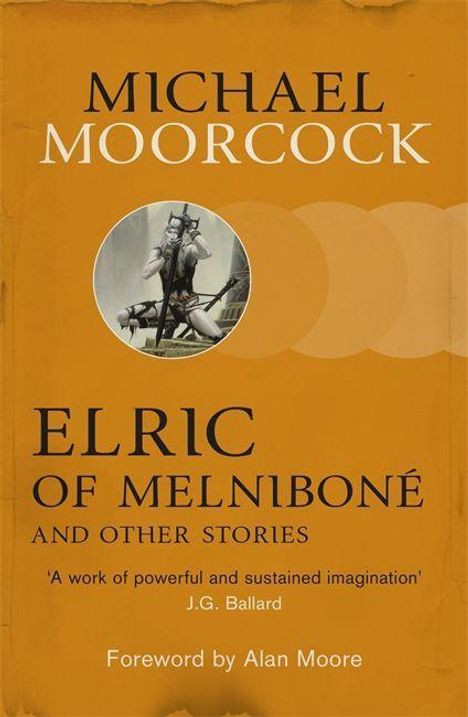 Michael Moorcock: Elric of Melnibone and Other Stories, Buch