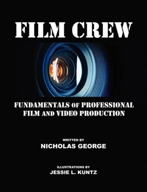 Nicholas George: Film Crew, Buch