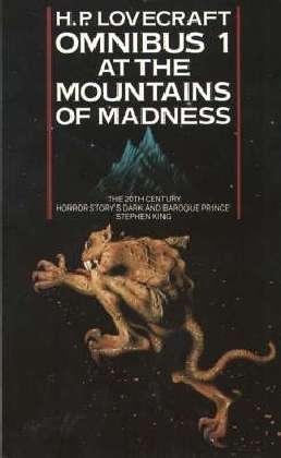 H. P. Lovecraft: The H. P. Lovecraft Omnibus 1. At the Mountains of Madness and other Novels of Terror, Buch