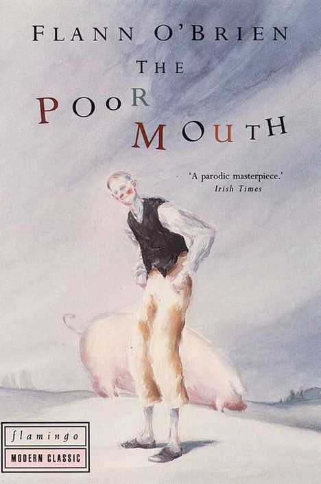 Flann O'Brien: The Poor Mouth, Buch