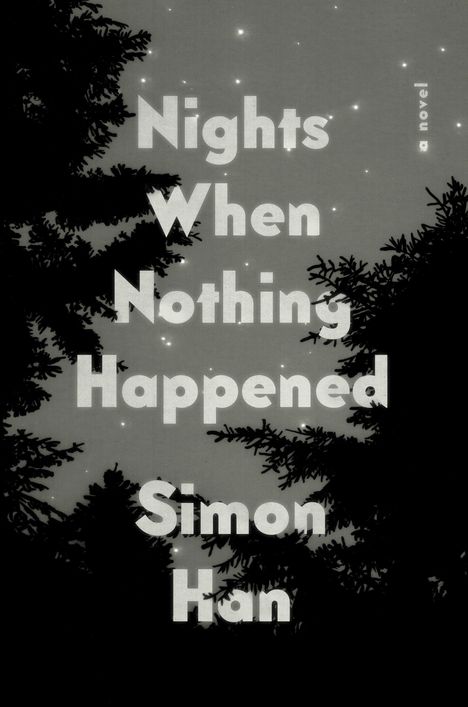 Simon Han: Nights When Nothing Happened, Buch