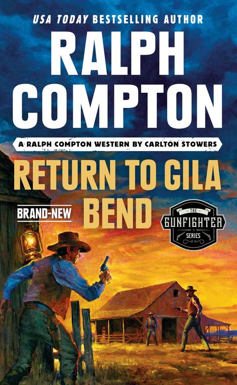 Carlton Stowers: Ralph Compton Return to Gila Bend, Buch