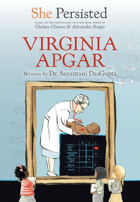 Sayantani Dasgupta: She Persisted: Virginia Apgar, Buch