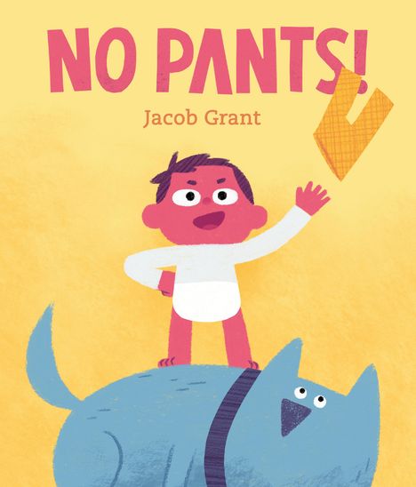 Jacob Grant: No Pants!, Buch