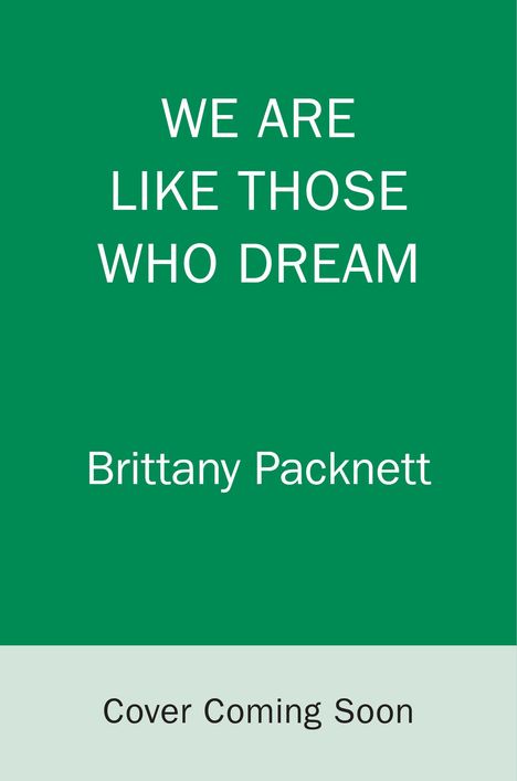 Brittany Packnett Cunningham: We Are Like Those Who Dream, Buch