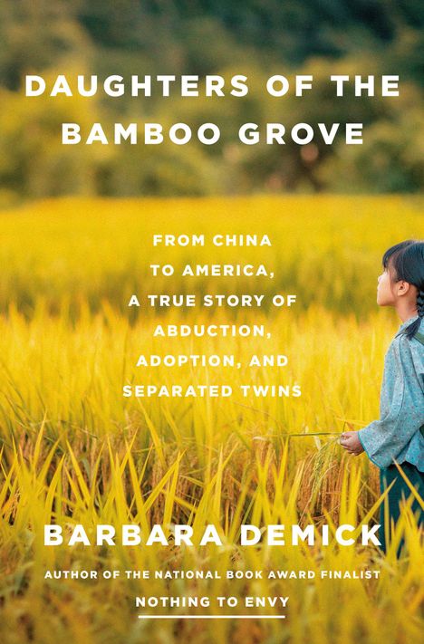 Barbara Demick: Daughters of the Bamboo Grove, Buch