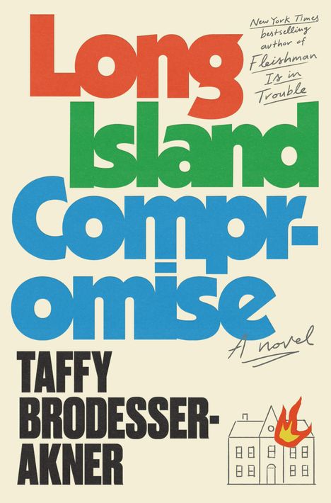 Taffy Brodesser-Akner: Long Island Compromise, Buch