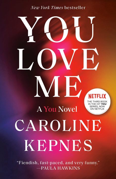 Caroline Kepnes: You Love Me, Buch