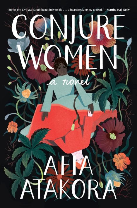 Afia Atakora: Atakora, A: Conjure Women, Buch
