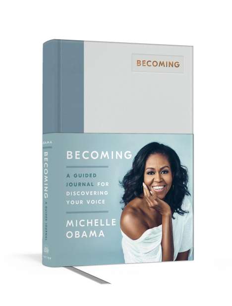 Michelle Obama: Becoming: A Guided Journal for Discovering Your Voice, Buch